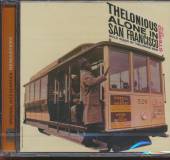 MONK THELONIOUS  - CM ALONE IN SAN FRANCISCO