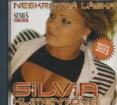 Silvia KlimentovÁ  - CD SILVIA KLIMENTOVÁ: NESKROTNÁ LÁSKA