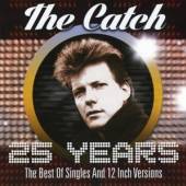 CATCH  - 2xCD 25 YEARS - BEST OF..