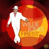 JONES WILLIE  - CD FIRE IN MY SOUL