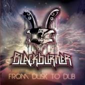 BLACKBURNER  - 2xCD FROM DUSK TO DUB