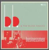 B.B. & THE BLUES SHACKS  - CD BUSINESSMEN