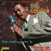 ECKSTINE BILLY  - 2xCD MELLOW MR.B