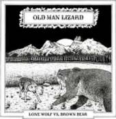 OLD MAN LIZARD  - CD LONE WOLF VS. BROWN FEAR
