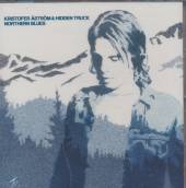 ASTROM KRISTOFER&HIDDEN  - CD NORTHERN BLUES