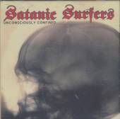 SATANIC SURFERS  - CD UNCONSCIOUSLY CONFINED