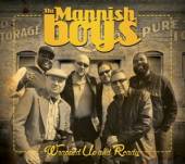 MANNISH BOYS  - CD WRAPPED UP AND READY