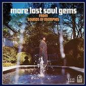  MORE LOST SOUL GEMS FROM SOUNDS OF MEMPHIS - supershop.sk