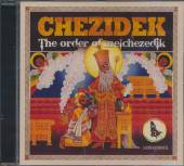 CHEZIDEK  - CD ORDER OF MELCHEZIDEK