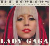 LADY GAGA  - 2xCD LOWDOWN