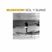 BUSCEMI  - VINYL SOL Y SUAVE (L..