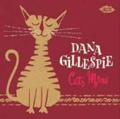 GILLESPIE DANA  - CD CAT'S MEOW