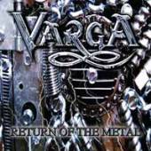 VARGA  - CD RETURN OF THE METAL