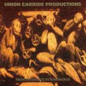 UNION CARBIDE PRODUCTIONS  - VINYL FROM INFLUENCE TO.. [VINYL]