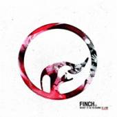 FINCH  - 2xCD+DVD WHAT IT IS TO.. -CD+DVD-