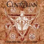 CENTURIAN  - CD CHORONZONIC CHAOS GODS