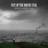FIST OF THE NORTH STAR  - CD HERE'S TO AN EARLY GRAVE