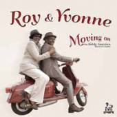 ROY & YVONNE  - CD MOVING ON