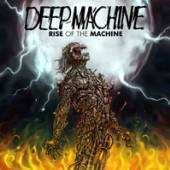 DEEP MACHINE  - CD RISE OF THE MACHINE