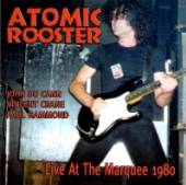 ATOMIC ROOSTER  - CD LIVE AT THE MARQUEE '80