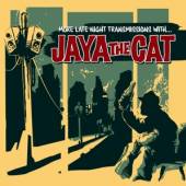 JAYA THE CAT  - VINYL MORE LATE.. -REISSUE- [VINYL]