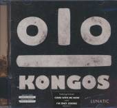KONGOS  - CD LUNATIC