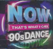 NOW THAT S WHAT I CALL 90S DANCE - suprshop.cz