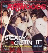 ARTWOODS  - CD STEADY GETTIN`IT