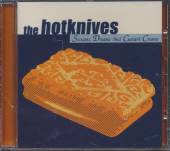 HOTKNIVES  - CD SCREAMS DREAMS & CUSTARD