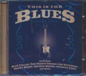 VARIOUS  - CD THIS IS RHE BLUES..