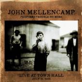 MELLENCAMP JOHN  - VINYL PERFORMS TROUB..