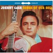 CASH JOHNNY  - VINYL SONGS OF OUR SOIL -HQ- [VINYL]