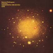  BETWEEN NOTHINGNESS & =1973 LIVE ALBUM RECORDED AT CENTRAL PARK, NEW YORK= - suprshop.cz