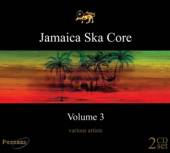VARIOUS  - 2xCD JAMAICA SKA CORE 3