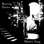 YOUNG MATTHEW  - VINYL RECURRING DREAMS [VINYL]