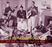 VARIOUS  - 3xCD TROUBADOURS - F..