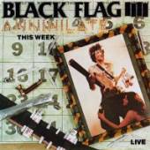 BLACK FLAG  - CD ANNIHILATE THIS WEEK