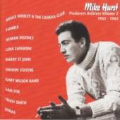 HURST MIKE  - CD PRODUCERS ARCHIVES VOL.2