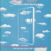 MOTT THE HOOPLE  - CD 2 MILES FROM HEAVEN