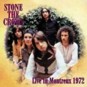 STONE THE CROWS  - CD LIVE AT MONTREAUX 1972