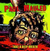 PAUL MAULED & THE DEFENDENTS  - CD TAKE A DEEP BREATH