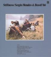 MENDES SERGIO & BRAZIL '  - CD STILLNESS