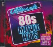 VARIOUS  - 2xCD ULTIMATE 80S MOVIE HITS