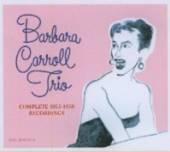CARROLL BARBARA -TRIO-  - 4xCD COMPLETE 1951-1956 RECORD