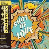 DYLAN BOB  - CD SHOT OF LOVE -JAP CARD-