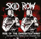 SKID ROW  - CD RISE OF THE DAMNA..
