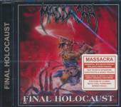 MASSACRA  - CD FINAL HOLOCAUST (RE-ISSUE + BONUS)