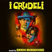 MORRICONE ENNIO  - CD I CRUDELI