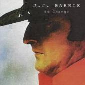 J J BARRIE  - CD NO CHARGE