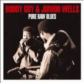 GUY BUDDY & JUNIOR WELLS  - 2xCD PURE RAW BLUES